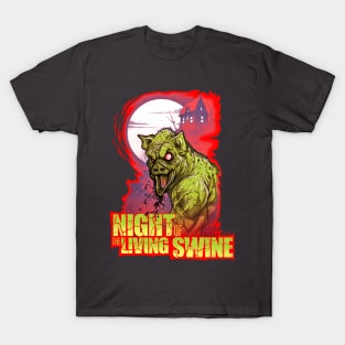 Night of the Living Swine T-Shirt